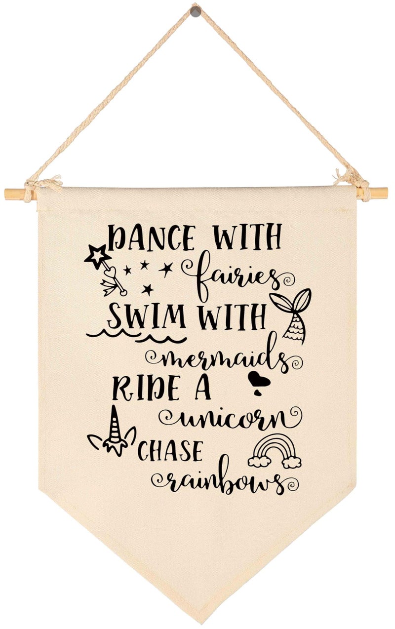 Topthink Dance With Fairies,Swim With Mermaids,Ride A Unicorn,Chase Rainbows -Canvas Hanging Flag Banner Wall Sign Decor Gift for Baby Kids Girl Nursery Teen Room Front Door - Image 1